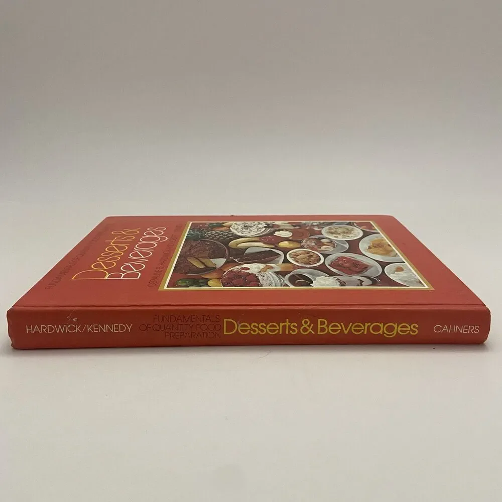 Fundamentals of Quantity Food Preparation : Desserts and Beverages (1975)